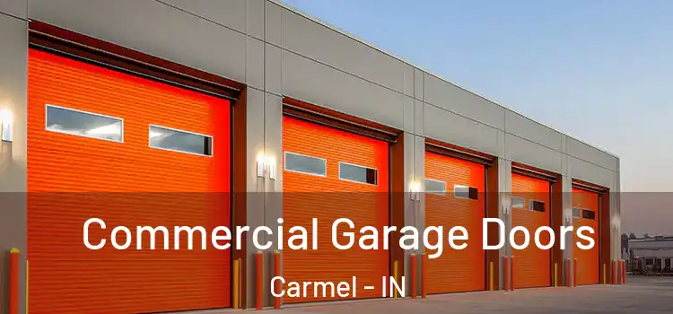  Commercial Garage Doors Carmel - IN