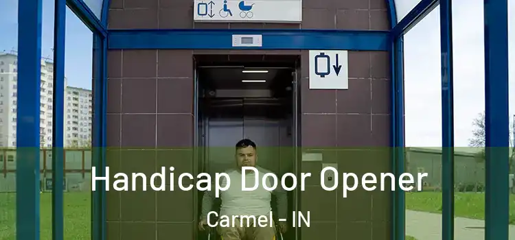  Handicap Door Opener Carmel - IN