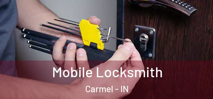 Mobile Locksmith Carmel - IN