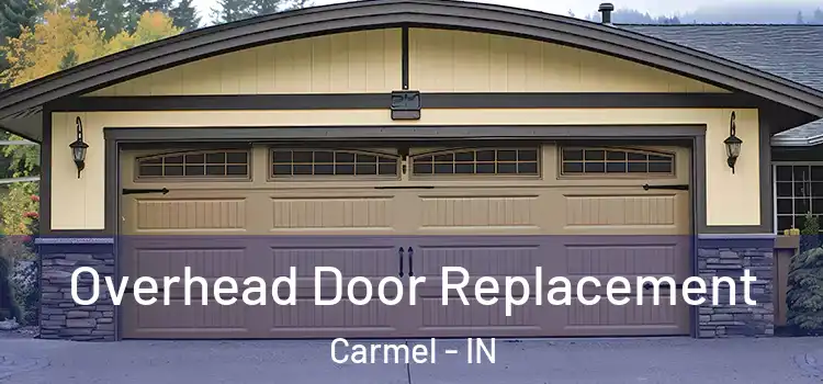  Overhead Door Replacement Carmel - IN