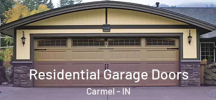  Residential Garage Doors Carmel - IN