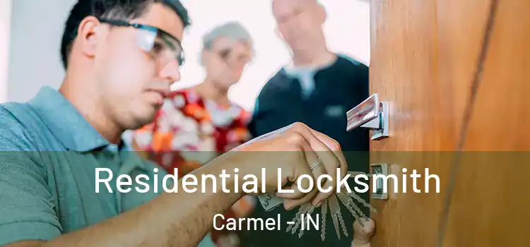 Residential Locksmith Carmel - IN