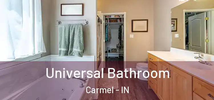 Universal Bathroom Carmel - IN